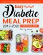 Easy Diabetic Meal Prep 2019-2020 - Preview