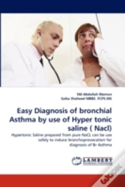 Capa do artigo Easy Diagnosis Of Bronchial Asthma By Use Of Hyper Tonic Saline ( Nacl)