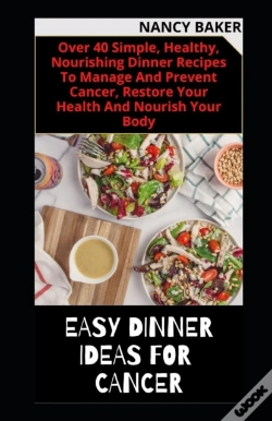 Capa do artigo Easy Dinner Ideas For Cancer