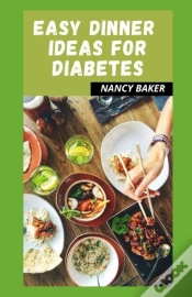 Capa do artigo Easy Dinner Ideas For Diabetes
