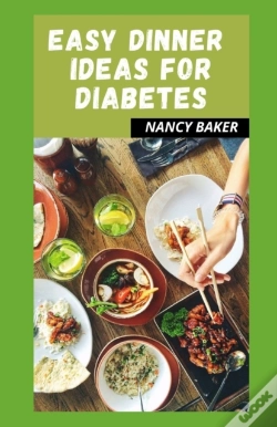 Capa do artigo Easy Dinner Ideas For Diabetes