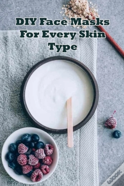 Capa do artigo Easy Diy Face Mask Recipes For Every Skin Type