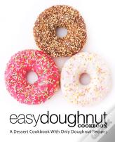 Easy Doughnut Cookbook