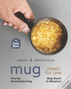 Capa do artigo Easy & Delicious Mug Meals For One