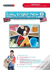 Easy English Now T.2 ; Débutants Niveau 2 - Niveau A1 Du Cecrl
