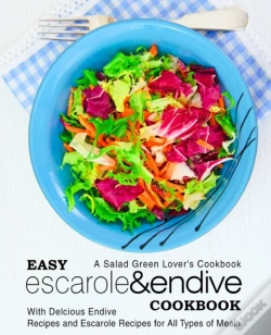 Capa do artigo Easy Escarole & Endive Cookbook