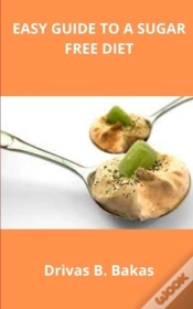 Capa do artigo Easy Guide To A Sugar Free Diet