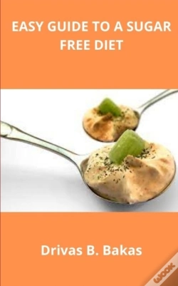 Capa do artigo Easy Guide To A Sugar Free Diet
