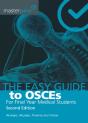 Easy Guide To Osces For Final Year Medical Students, Second Edition - Preview