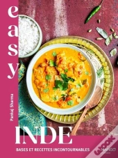 Easy Inde : Bases Et Recettes Incontournables