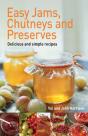 Easy Jams, Chutneys And Preserves - Preview