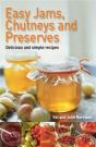 Easy Jams, Chutneys And Preserves - Preview