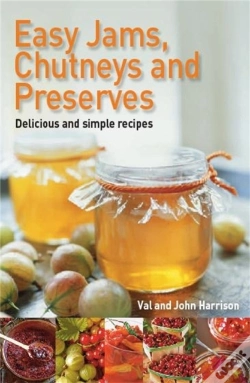 Capa do artigo Easy Jams, Chutneys And Preserves
