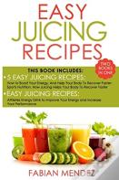 Easy Juicing Recipes Bundle