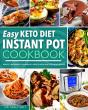 Easy Keto Diet Instant Pot Cookbook @2020 - Preview
