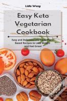 Easy Keto Vegetarian Cookbook