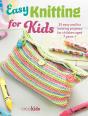 Easy Knitting For Kids - Preview