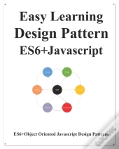 Easy Learning Design Patterns Es6+ Javas