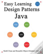 Easy Learning Design Patterns Java (2 Edition)