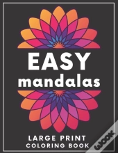 Easy Mandalas Large Print Coloring Book