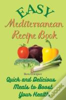 Easy Mediterranean Recipe Book
