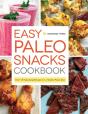 Easy Paleo Snacks Cookbook - Preview