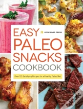 Easy Paleo Snacks Cookbook