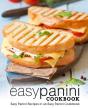 Easy Panini Cookbook - Preview