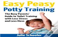Easy Peasy Potty Training