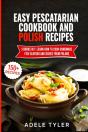 Easy Pescatarian Cookbook And Polish Recipes - Preview