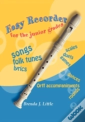 Easy Recorder For The Junior Grades