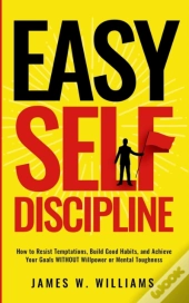 Easy Self-Discipline