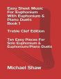 Easy Sheet Music For Euphonium With Euphonium & Piano Duets Book 1 Treble Clef Edition - Preview