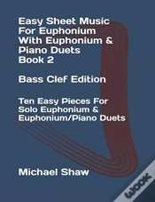 Capa do artigo Easy Sheet Music For Euphonium With Euphonium & Piano Duets Book 2 Bass Clef Edition