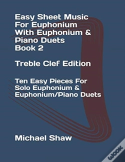 Capa do artigo Easy Sheet Music For Euphonium With Euphonium & Piano Duets Book 2 Treble Clef Edition