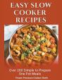 Easy Slow Cooker Recipes: Over 200 Simpl - Preview