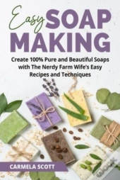 Easy Soap Making