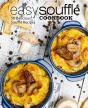 Easy Souffle Cookbook - Preview