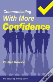 Capa do artigo Easy Step By Step Guide To Communicating With More Confidence