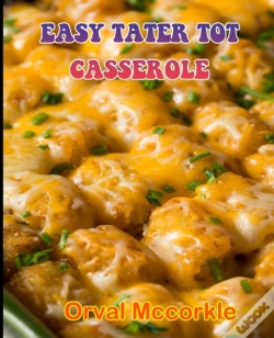 Capa do artigo Easy Tater Tot Casserole