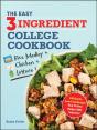Easy Three-Ingredient College Cookbook - Preview