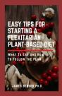 Easy Tips For Starting A Flexitarian Plant-Based Diet - Preview