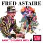Easy to Dance With/Now: Fred Astaire - CD - Preview
