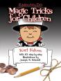 Easy-To-Do Magic Tricks For Children - Preview