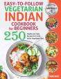 Easy-To-Follow Indian Vegetarian Cookbook  For Beginners - Preview