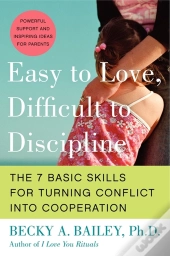 Easy To Love, Difficult To Discipline