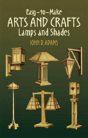 Easy-To-Make Arts And Crafts Lamps And Shades - Preview
