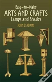Capa do artigo Easy-To-Make Arts And Crafts Lamps And Shades