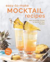 Easy-To-Make Mocktail Recipes