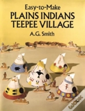Capa do artigo Easy To Make Plains Indian Teepee Village